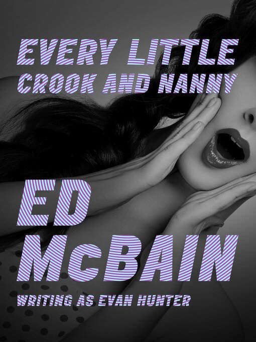 Title details for Every Little Crook and Nanny by Ed McBain - Available